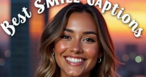 450+ Best Smile Captions for Instagram for 2025