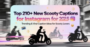 top-210-new-scooty-captions-for-instagram-for-2025
