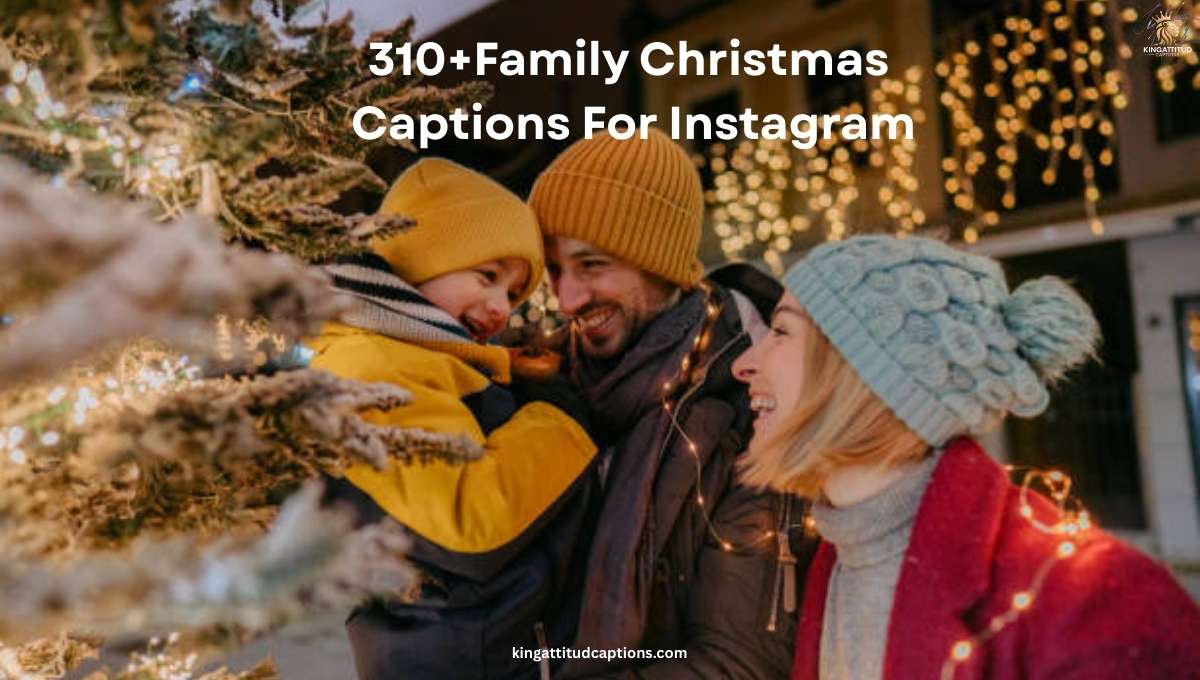 310family-christmas-captions-for-instagram-to-share-your-holiday-joy